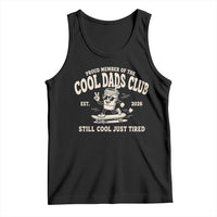 Cool Dads Club Tank Top Retro Skater Fatherhood Still Cool Just Tired Funny Dad Gifts