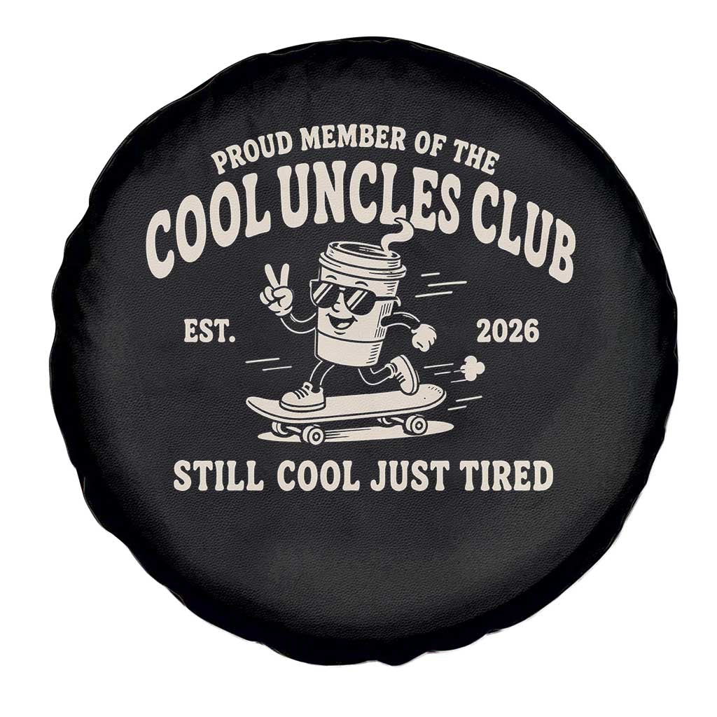 Cool Uncles Club Spare Tire Cover Retro Skater Uncle Still Cool Just Tired