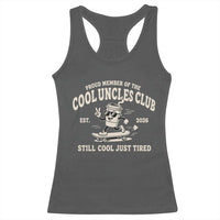 Cool Uncles Club Racerback Tank Top Retro Skater Uncle Still Cool Just Tired