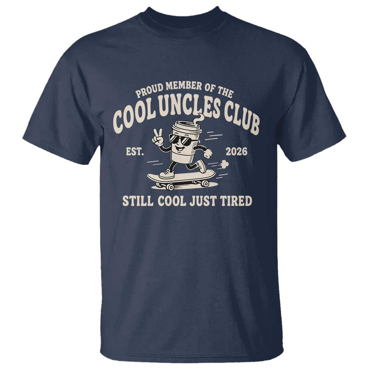 Cool Uncles Club T Shirt Retro Skater Uncle Still Cool Just Tired