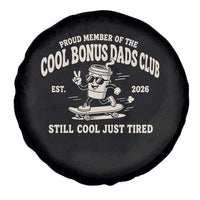 Cool Bonus Dads Club Spare Tire Cover Retro Skater Fatherhood Still Cool Just Tired Funny Step Dad Gifts