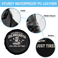 Cool Bonus Dads Club Spare Tire Cover Retro Skater Fatherhood Still Cool Just Tired Funny Step Dad Gifts