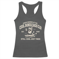 Cool Bonus Dads Club Racerback Tank Top Retro Skater Fatherhood Still Cool Just Tired Funny Step Dad Gifts
