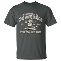 Cool Bonus Dads Club T Shirt Retro Skater Fatherhood Still Cool Just Tired Funny Step Dad Gifts
