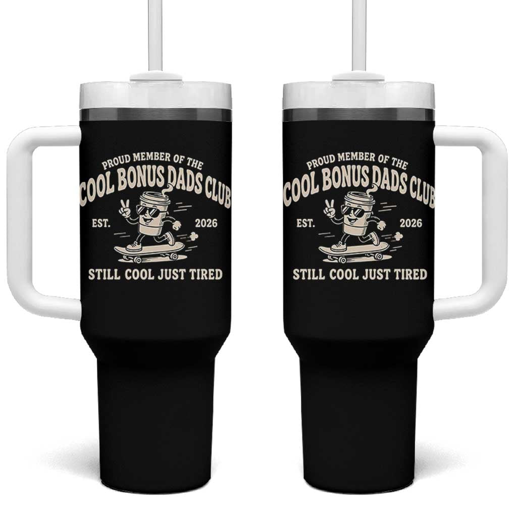 Cool Bonus Dads Club Tumbler With Handle Retro Skater Fatherhood Still Cool Just Tired Funny Step Dad Gifts