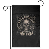 Addiction Recovery Garden Flag When We Recover Loudly Vintage Skull Graphic