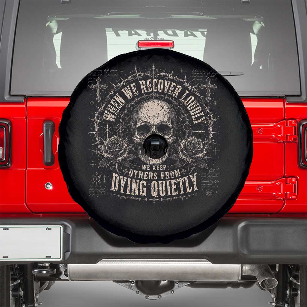 Addiction Recovery Spare Tire Cover When We Recover Loudly Vintage Skull Graphic