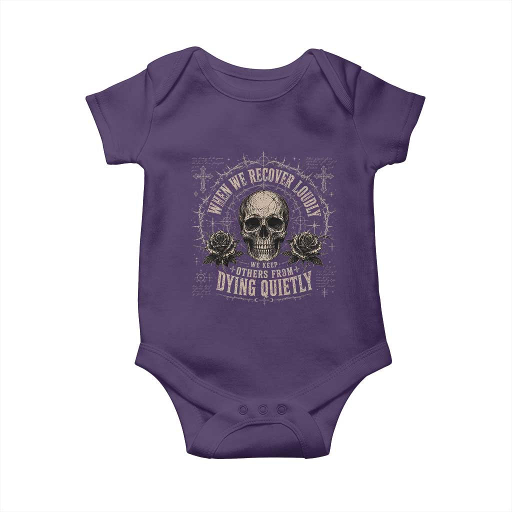 Addiction Recovery Baby Onesie When We Recover Loudly Vintage Skull Graphic