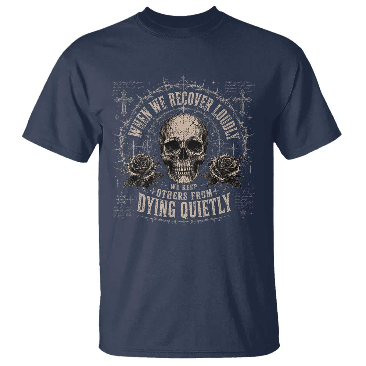 Addiction Recovery T Shirt When We Recover Loudly Vintage Skull Graphic