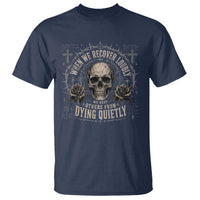 Addiction Recovery T Shirt When We Recover Loudly Vintage Skull Graphic
