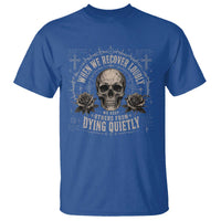 Addiction Recovery T Shirt When We Recover Loudly Vintage Skull Graphic