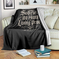 Sobriety Anniversary Throw Blanket Living Proof Sober Recovery Graphic