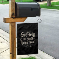 Sobriety Anniversary Garden Flag Living Proof Sober Recovery Graphic