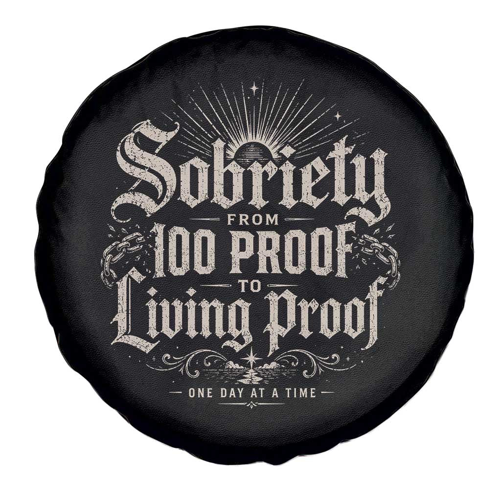 Sobriety Anniversary Spare Tire Cover Living Proof Sober Recovery Graphic