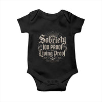 Sobriety Anniversary Baby Onesie Living Proof Sober Recovery Graphic