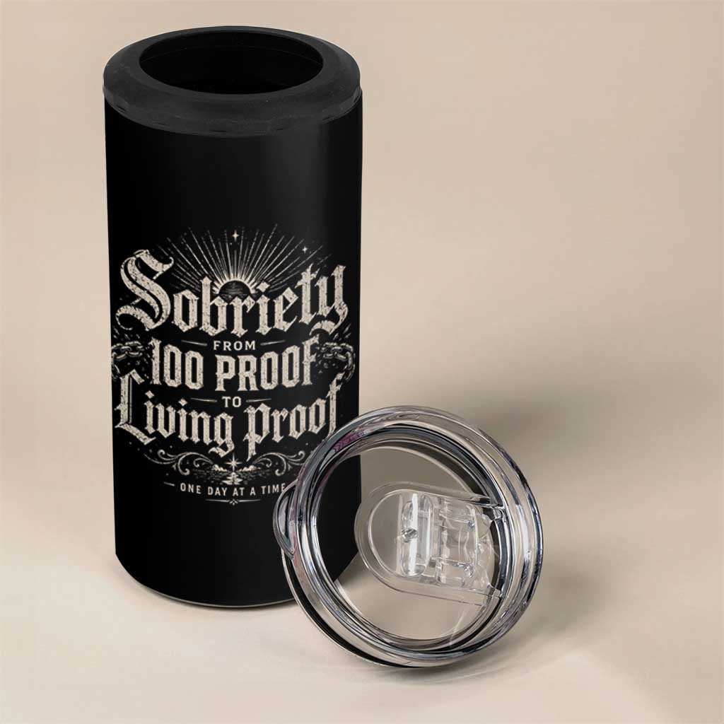 Sobriety Anniversary 4 in 1 Can Cooler Tumbler Living Proof Sober Recovery Graphic