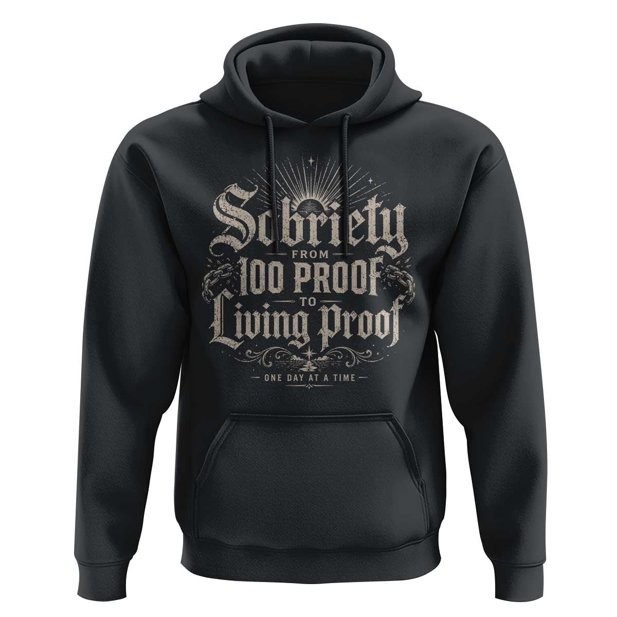 Sobriety Anniversary Hoodie Living Proof Sober Recovery Graphic