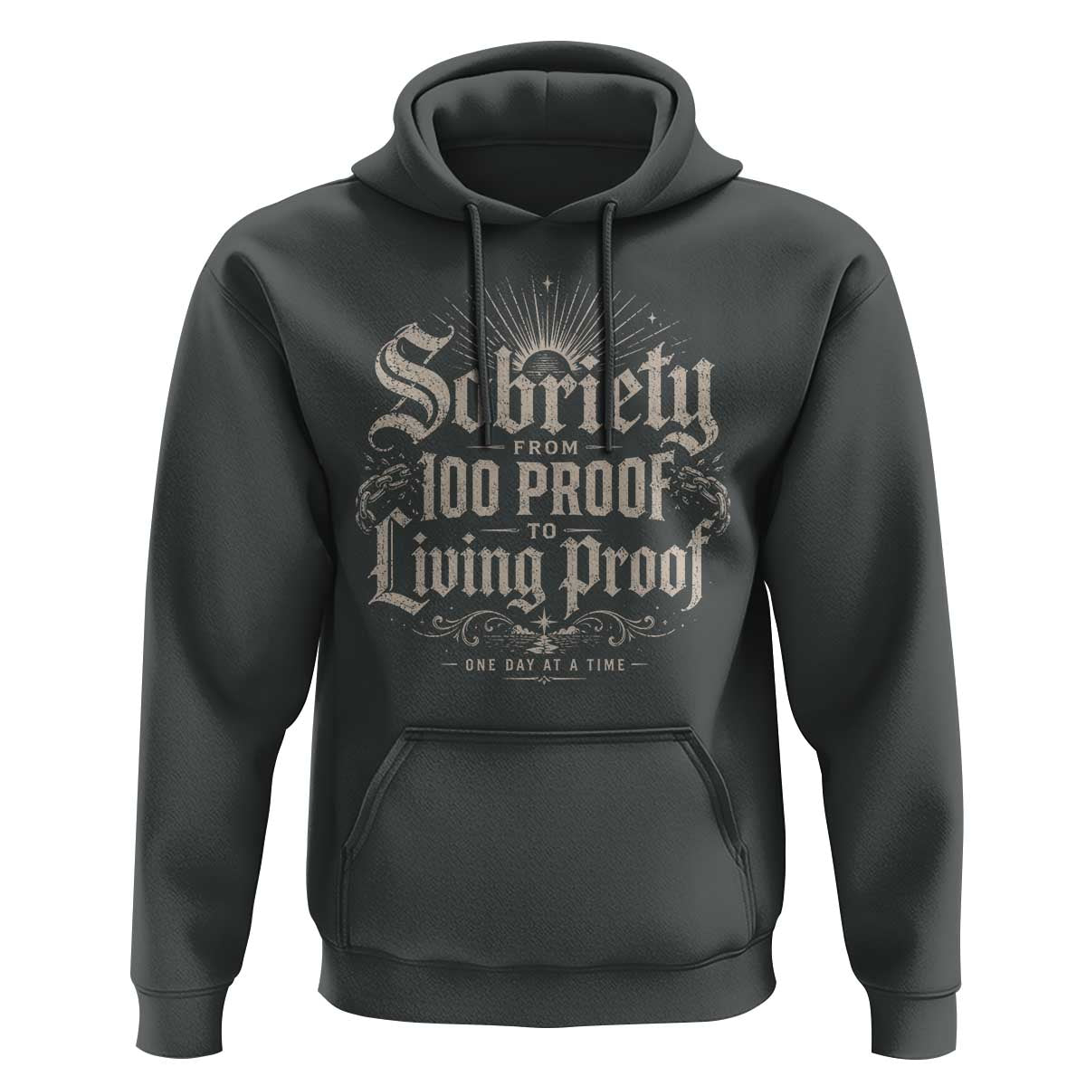 Sobriety Anniversary Hoodie Living Proof Sober Recovery Graphic
