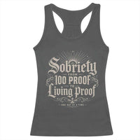 Sobriety Anniversary Racerback Tank Top Living Proof Sober Recovery Graphic