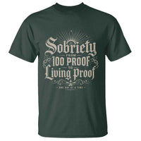 Sobriety Anniversary T Shirt Living Proof Sober Recovery Graphic