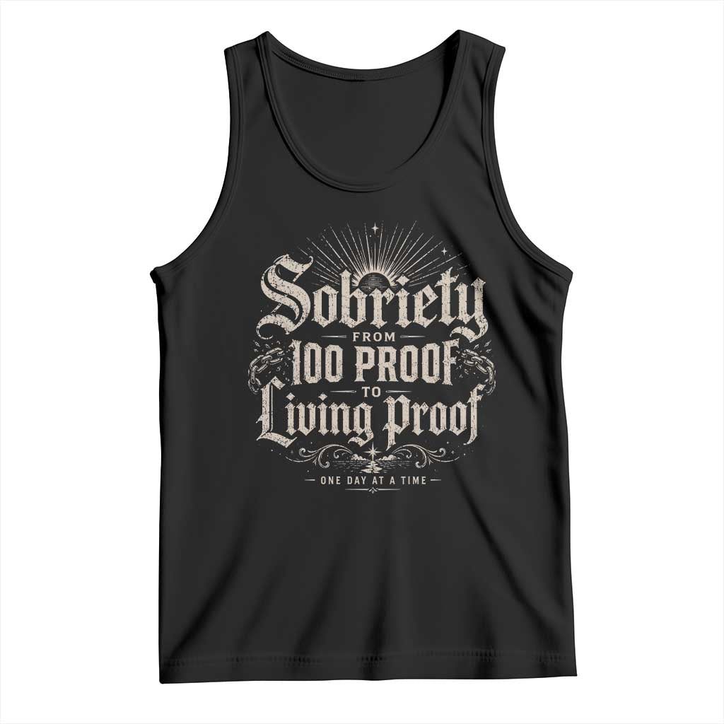 Sobriety Anniversary Tank Top Living Proof Sober Recovery Graphic