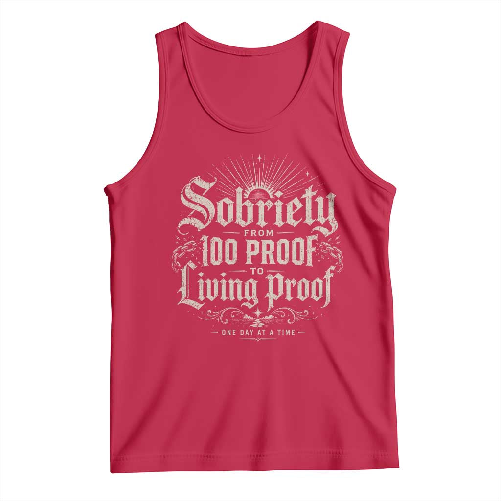 Sobriety Anniversary Tank Top Living Proof Sober Recovery Graphic