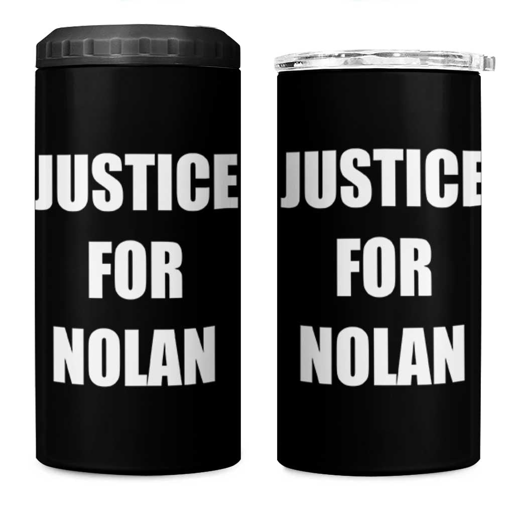 Justice for Nolan 4 in 1 Can Cooler Tumbler Support and Rememberence Memorial