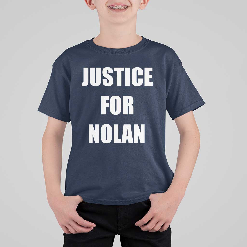 Justice for Nolan T Shirt For Kid Support and Rememberence Memorial