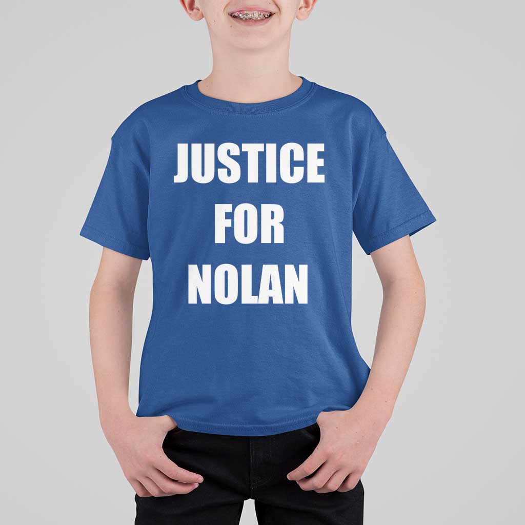 Justice for Nolan T Shirt For Kid Support and Rememberence Memorial