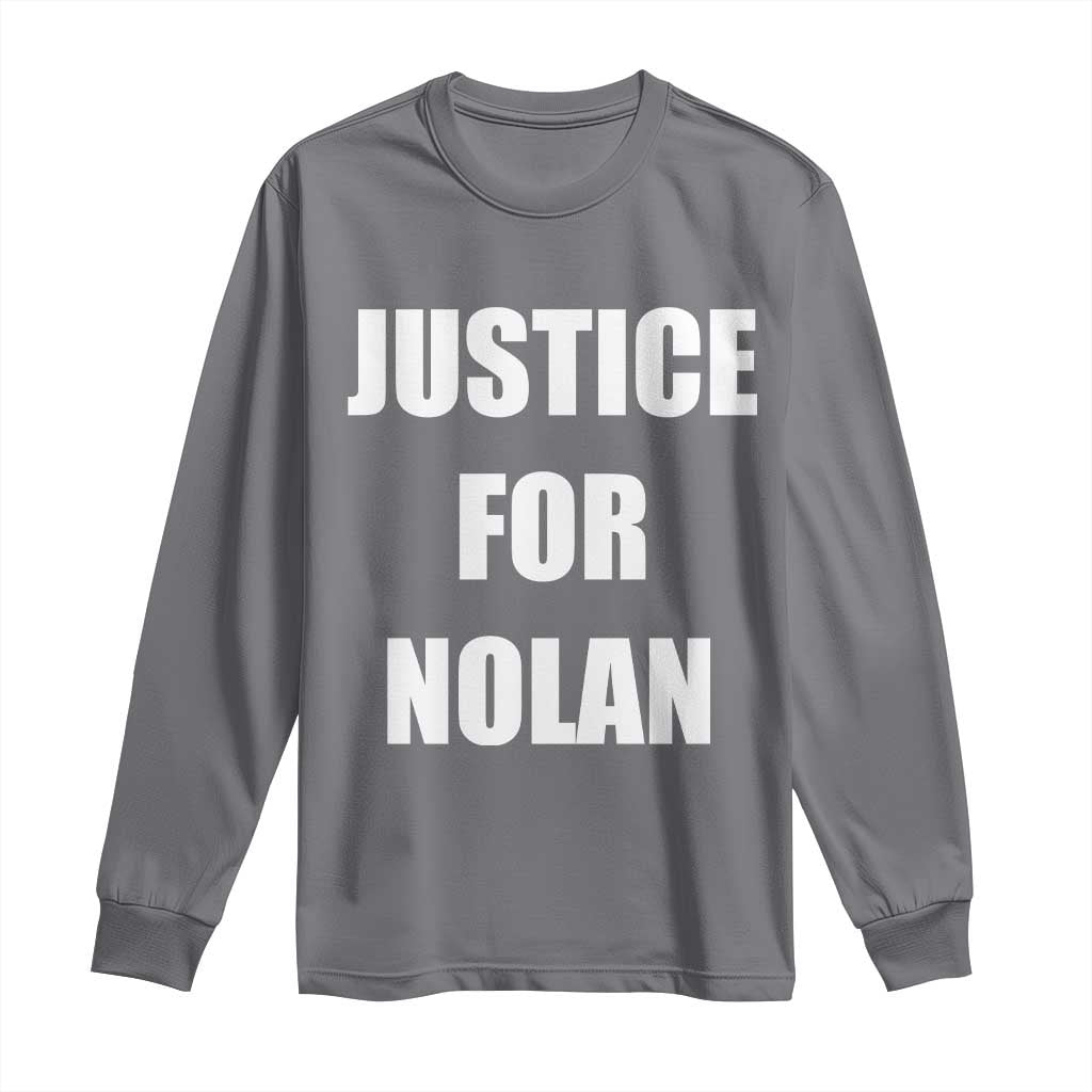 Justice for Nolan Long Sleeve Shirt Support and Rememberence Memorial