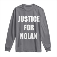 Justice for Nolan Long Sleeve Shirt Support and Rememberence Memorial