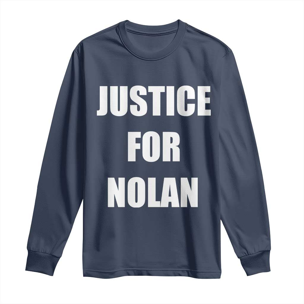 Justice for Nolan Long Sleeve Shirt Support and Rememberence Memorial