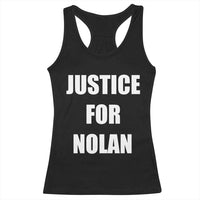 Justice for Nolan Racerback Tank Top Support and Rememberence Memorial