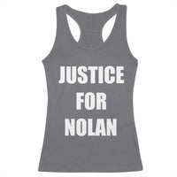 Justice for Nolan Racerback Tank Top Support and Rememberence Memorial