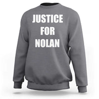 Justice for Nolan Sweatshirt Support and Rememberence Memorial