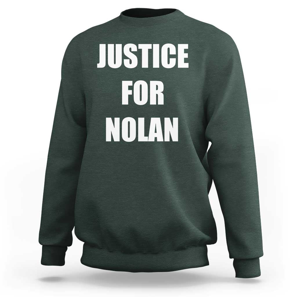 Justice for Nolan Sweatshirt Support and Rememberence Memorial