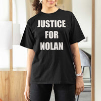Justice for Nolan T Shirt For Women Support and Rememberence Memorial