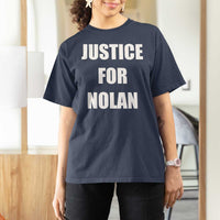 Justice for Nolan T Shirt For Women Support and Rememberence Memorial