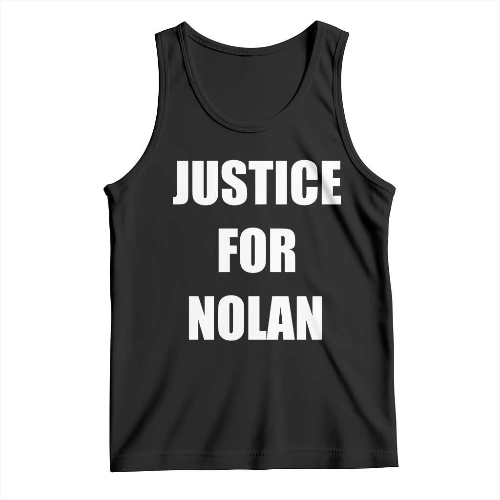 Justice for Nolan Tank Top Support and Rememberence Memorial
