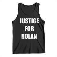 Justice for Nolan Tank Top Support and Rememberence Memorial