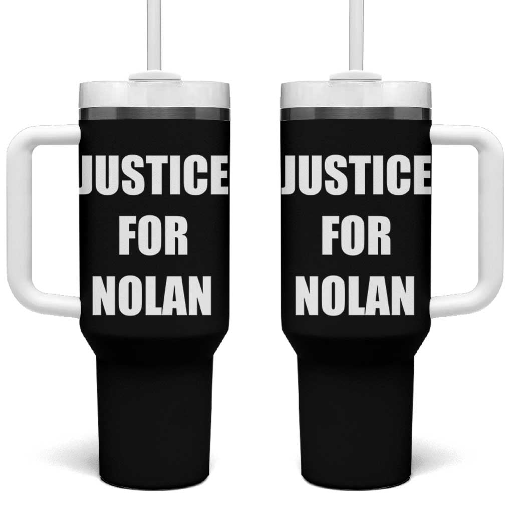 Justice for Nolan Tumbler With Handle Support and Rememberence Memorial