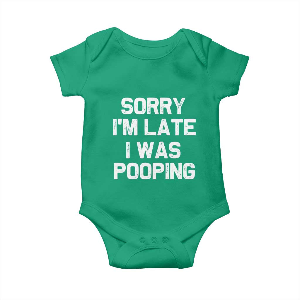 Sorry Im Late I Was Pooping Baby Onesie Skibidi Brainrot Pooping Meme Graphic