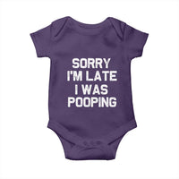 Sorry Im Late I Was Pooping Baby Onesie Skibidi Brainrot Pooping Meme Graphic
