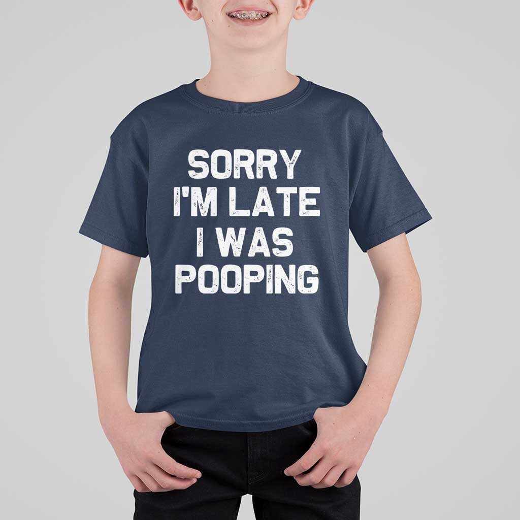 Sorry Im Late I Was Pooping T Shirt For Kid Skibidi Brainrot Pooping Meme Graphic