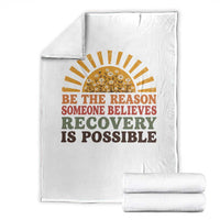 Recovery Sobriety Throw Blanket Sober Life Believes Recovery is Possible Hippie Vintage Graphic