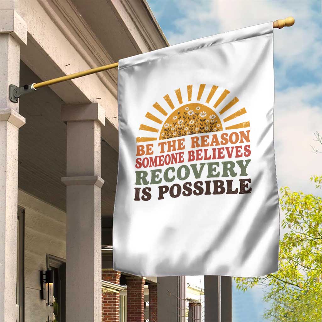 Recovery Sobriety Garden Flag Sober Life Believes Recovery is Possible Hippie Vintage Graphic