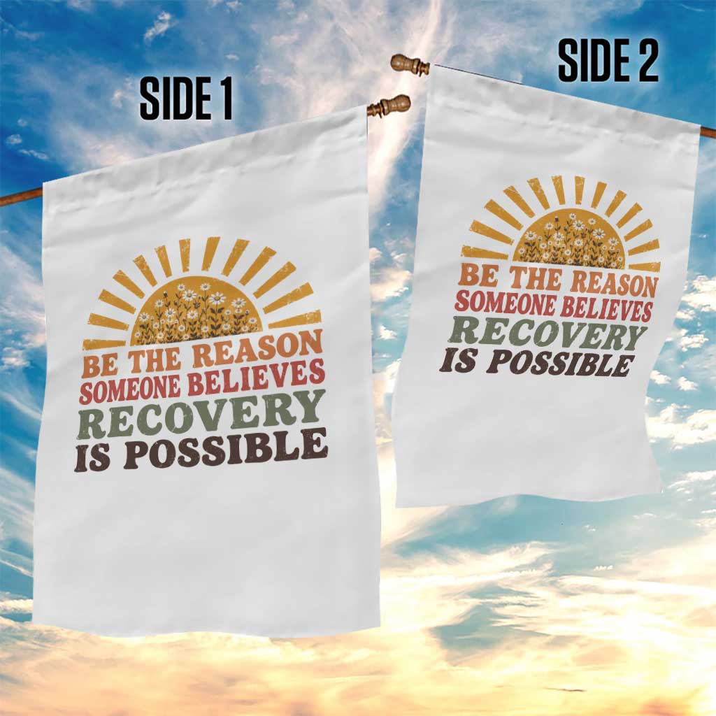 Recovery Sobriety Garden Flag Sober Life Believes Recovery is Possible Hippie Vintage Graphic