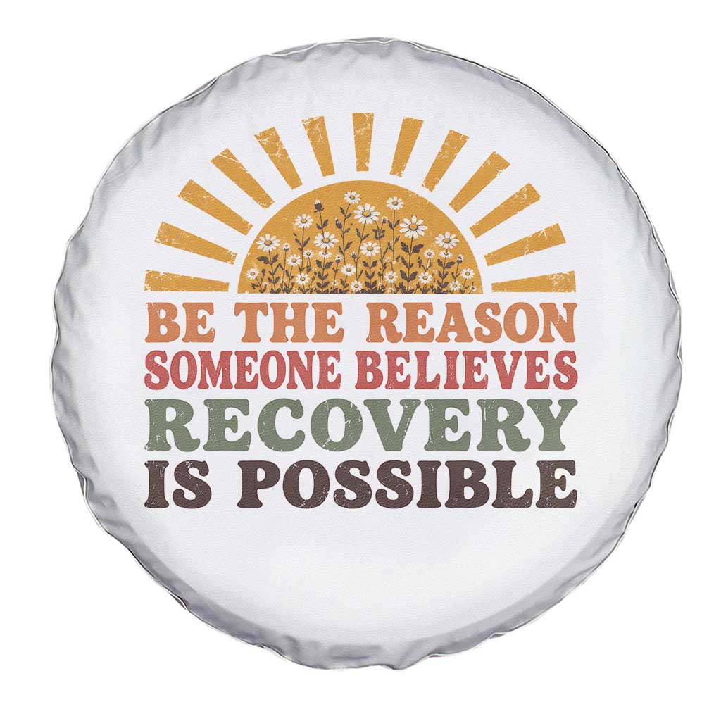 Recovery Sobriety Spare Tire Cover Sober Life Believes Recovery is Possible Hippie Vintage Graphic