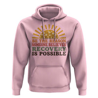 Recovery Sobriety Hoodie Sober Life Believes Recovery is Possible Hippie Vintage Graphic