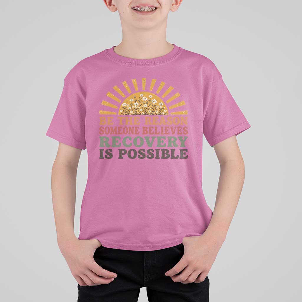 Recovery Sobriety T Shirt For Kid Sober Life Believes Recovery is Possible Hippie Vintage Graphic
